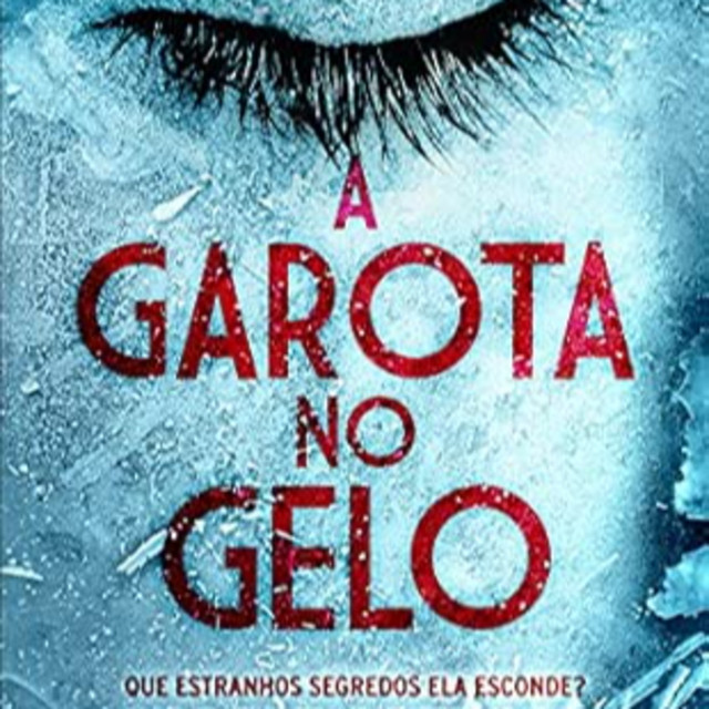 A garota no gelo por Robert Bryndza vol 1 parte 3 cover art