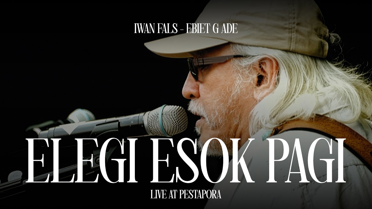 Iwan Fals - Elegi Esok Pagi (Ebiet G. Ade) | Pestapora 2025 cover art
