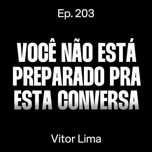 Temos livre-arbítrio? Professor de filosofia explica - Vitor Lima [Ep. 203] cover art