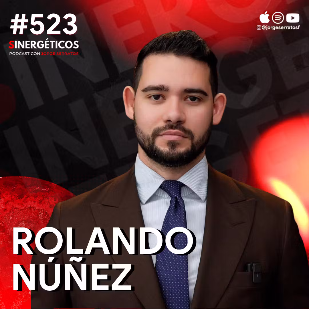 Experto en Finanzas Revela: El Secreto tener un BUEN FUTURO FINANCIERO| Rolando Núñez | #524 SINERGÉTICOS cover art