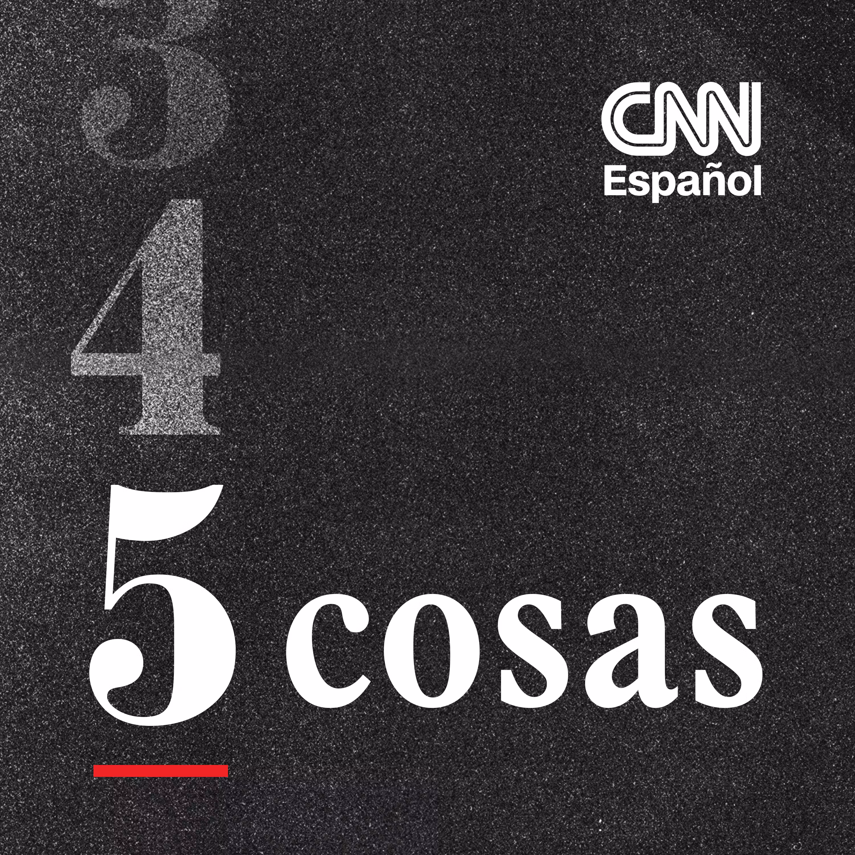 CNN 5 Cosas cover art