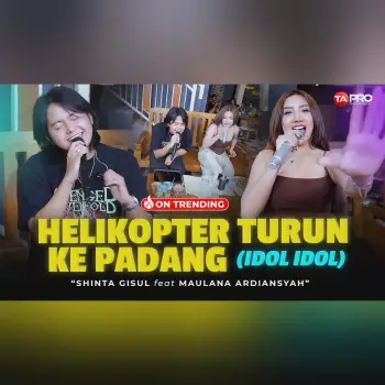 Maulana Ardiansyah Ft. Shinta Gisul - HELIKOPTER TURUN KE PADANG (Official Dangdut Live Session) cover art