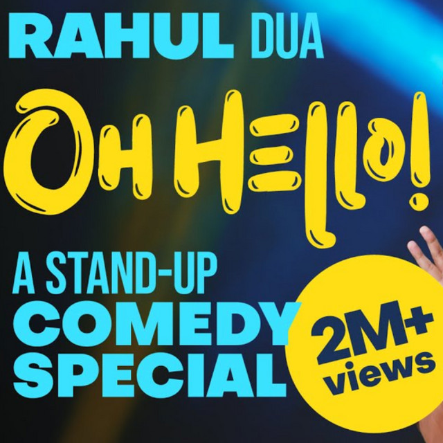 Oh Hello! | Rahul Dua | Stand Up Comedy - Special cover art