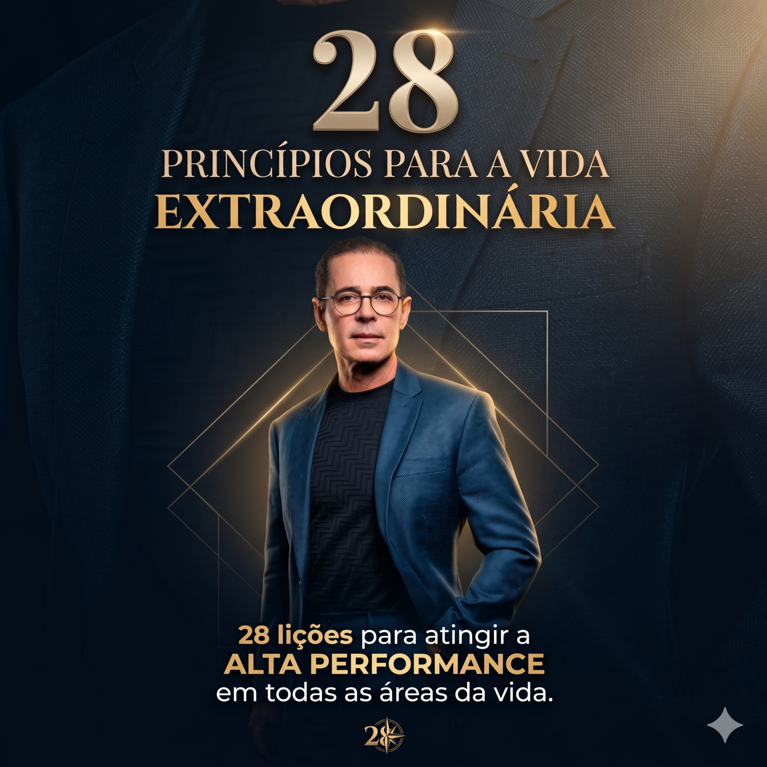 EP 22 - 28 Princípios para a vida extraordinária