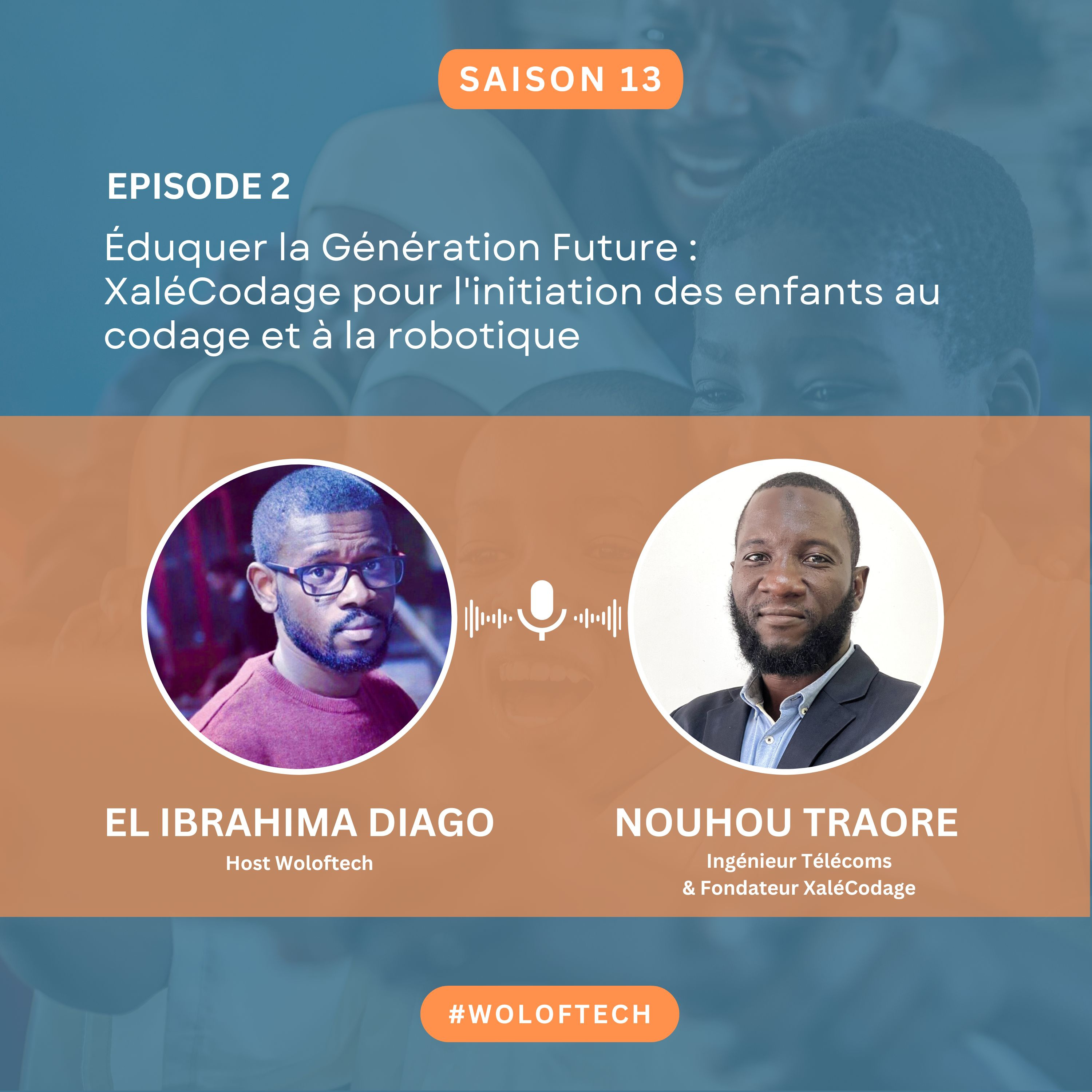 S13E2 - Eduquer la génération future : XaléCodage pour l’initiation des enfants au codage et à la robotique cover art