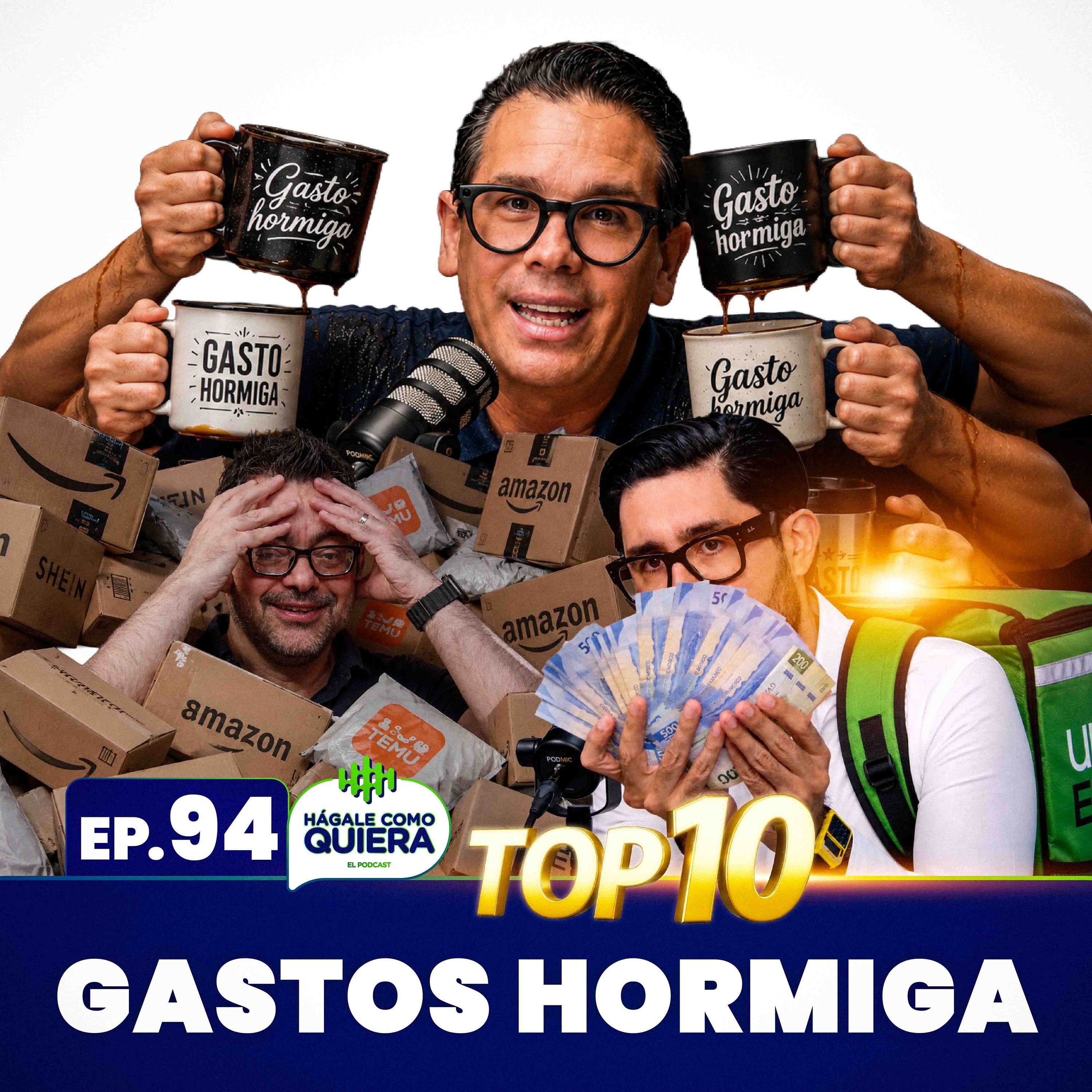 TOP 10 Gastos Hormiga Ep. 94 cover art