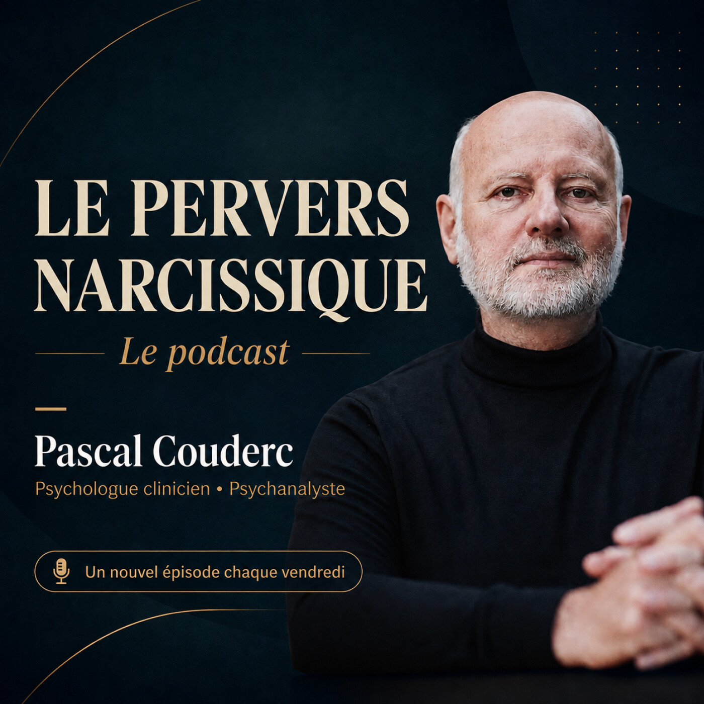 Le Pervers Narcissique par Pascal Couderc, Podcast sur la manipulation affective et les relations toxiques cover art