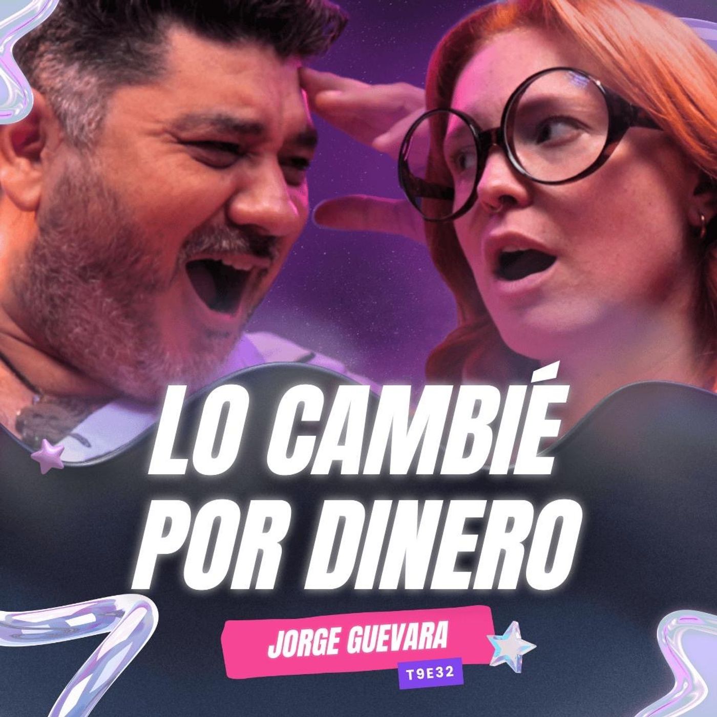 T9E32 ¡Lo Cambié Por DINERO! 😭 Ft. @Jorgeguevaramx #podcast #chisme #nochedechicxs cover art
