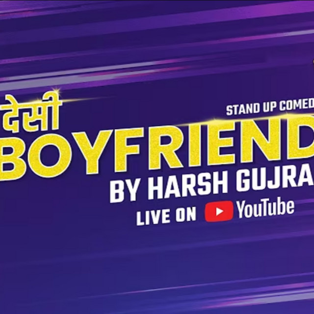 Desi Boyfriend | Stand Up Comedy Special by Harsh Gujral cover art