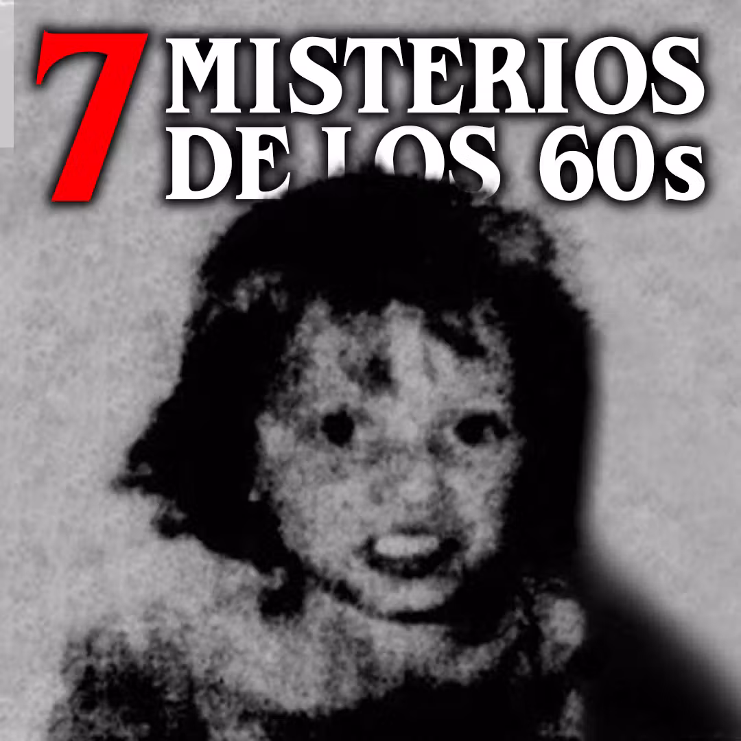 7 Misterios perturbadores de los años 60s cover art