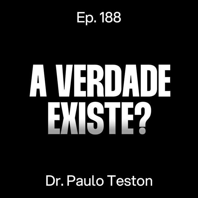 A Teoria Que Pode Explicar Quase Tudo Sobre a Mente Humana - Dr. Paulo Teston [Ep. 188] cover art