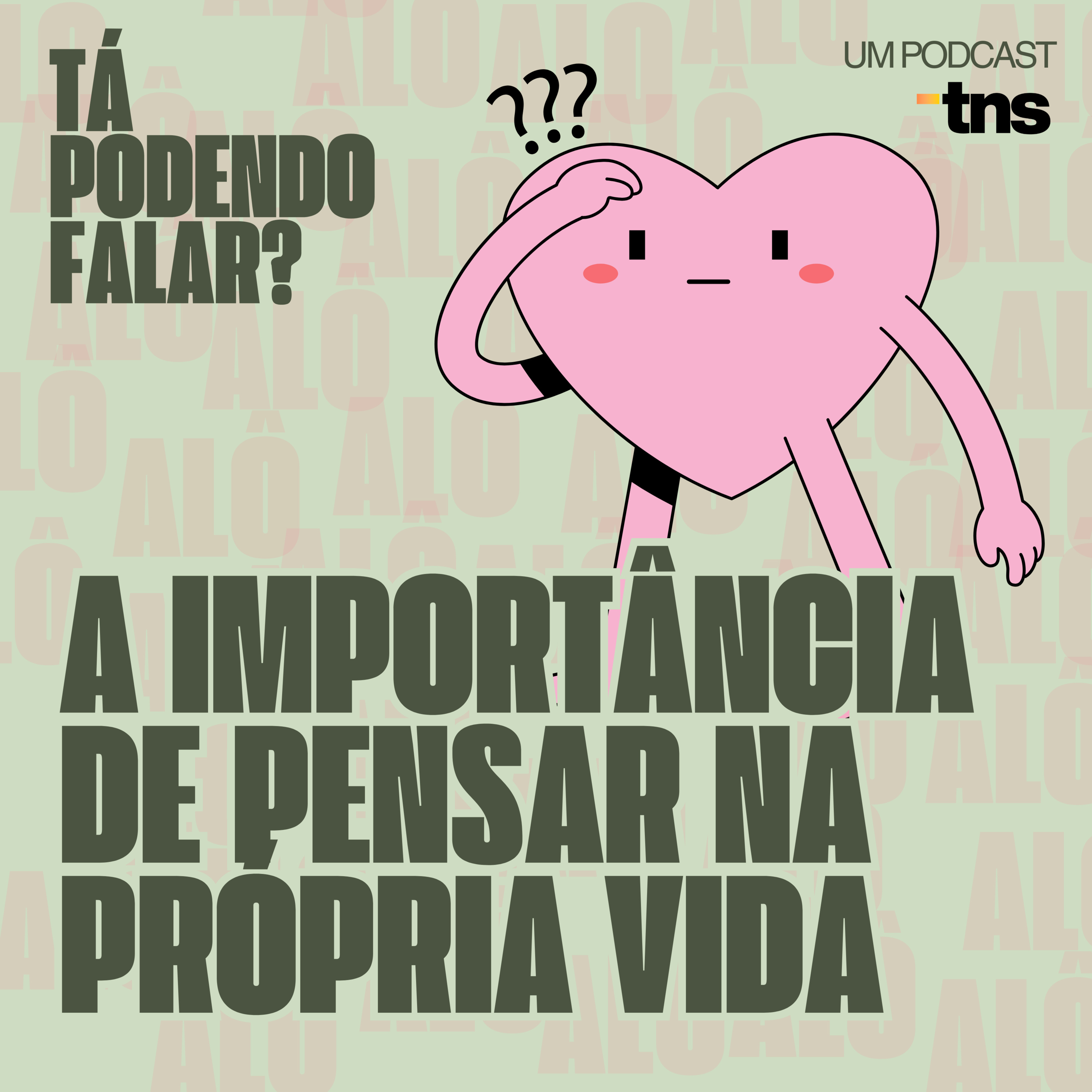 💭 A importância de pensar na própria vida | #059