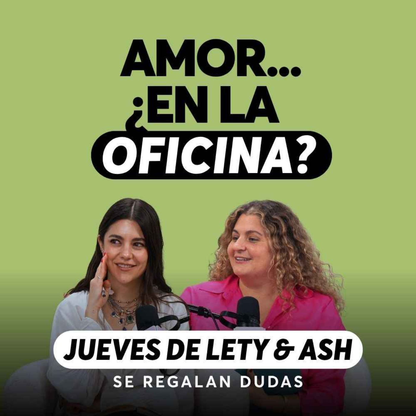 ¿Vale la pena salir con alguien del trabajo? | Jueves de Lety & Ash | Episodio 695 cover art