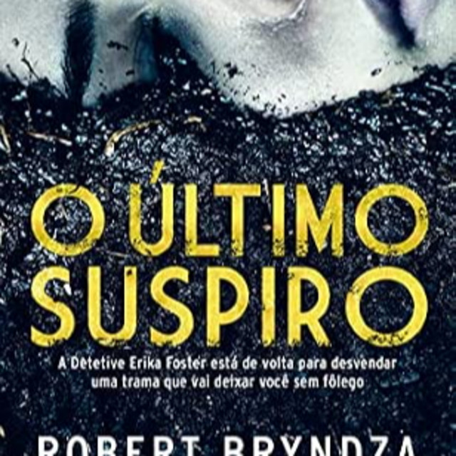 O último suspiro por Robert Bryndza vol 4 cover art