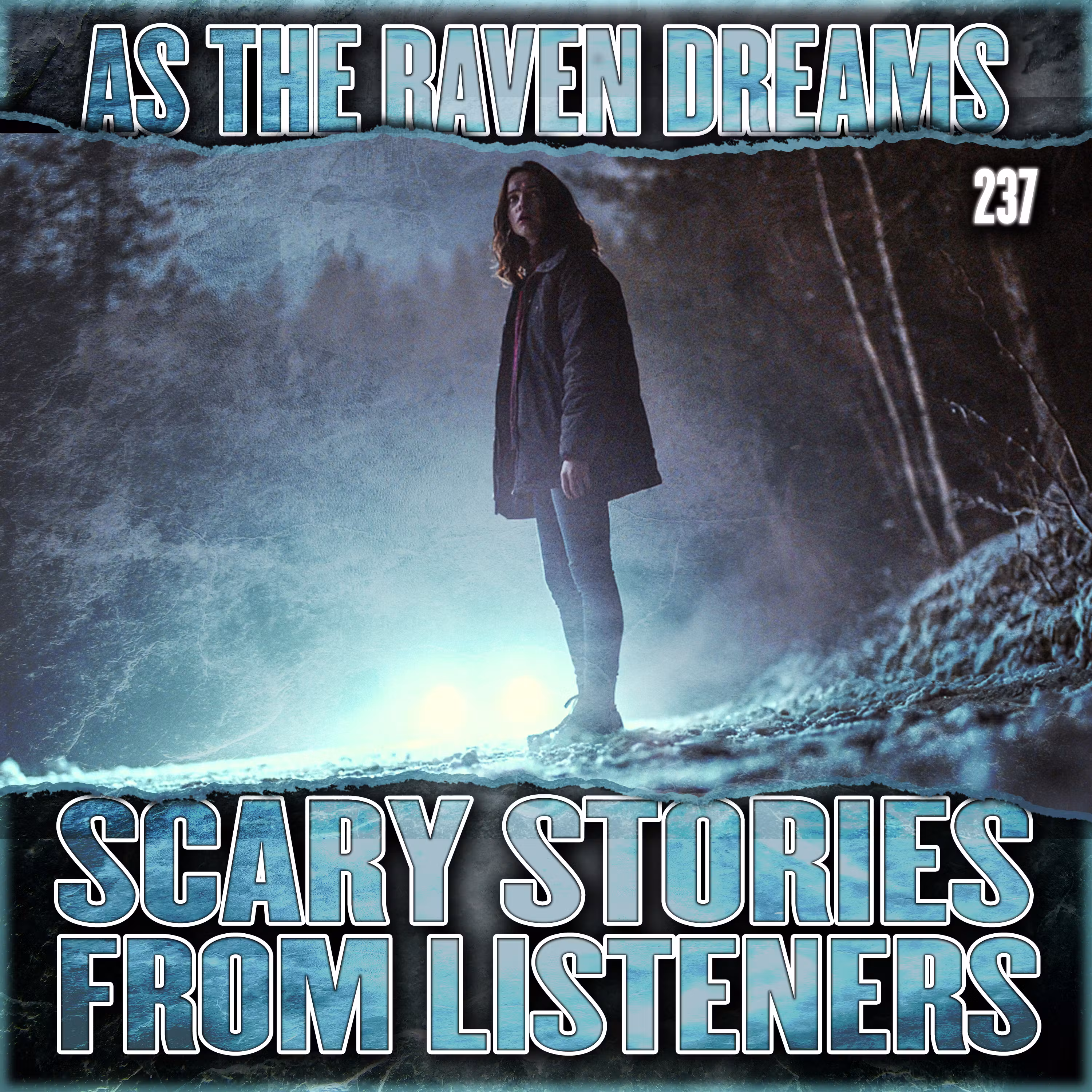 ATRD Ep. 237 - 13 True Scary Stories FROM YOU! (Stories from Listeners) cover art