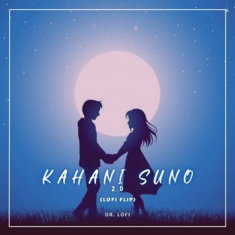 Kahani suno 2.0 LO-FI Song cover art