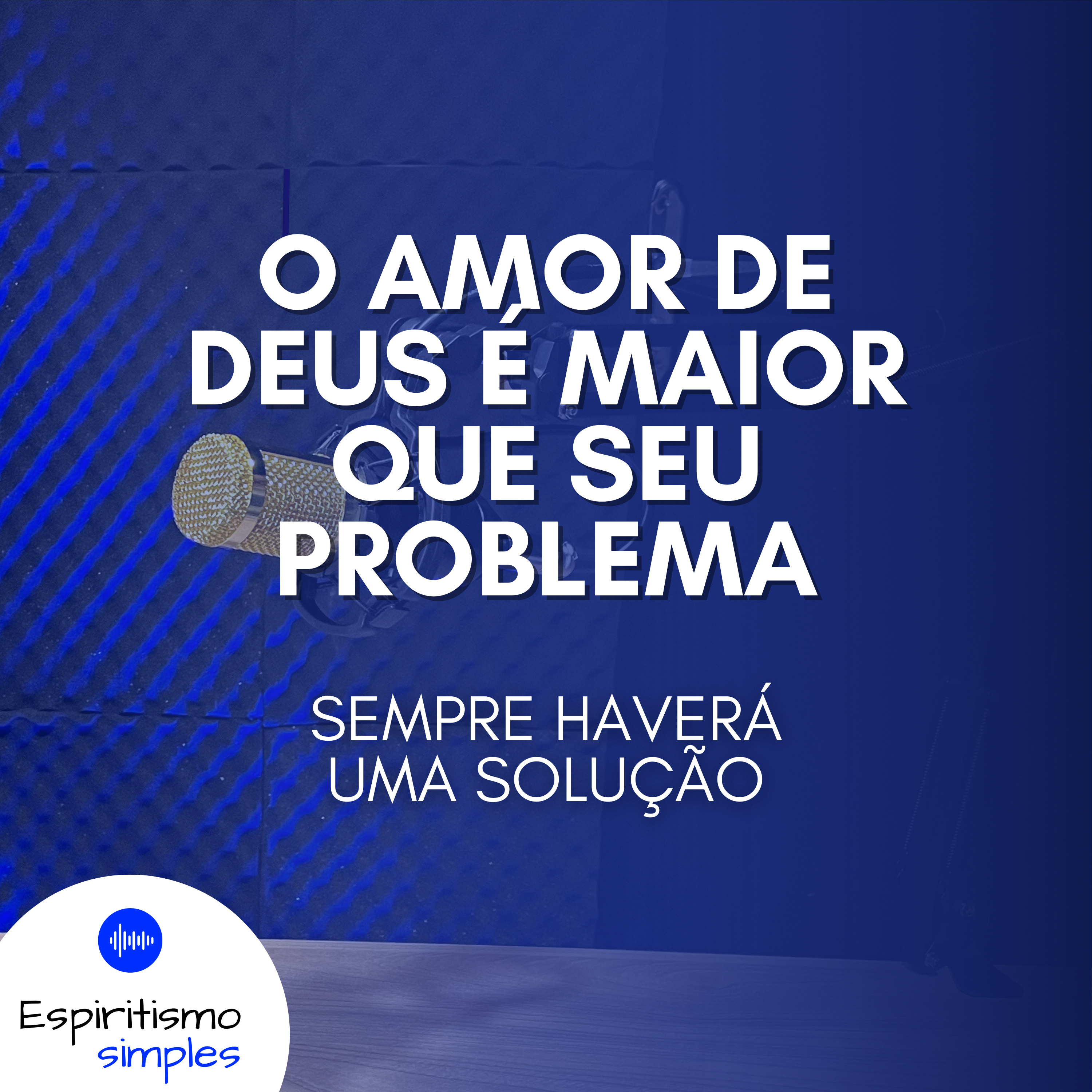 O amor de Deus é maior que seu problema cover art