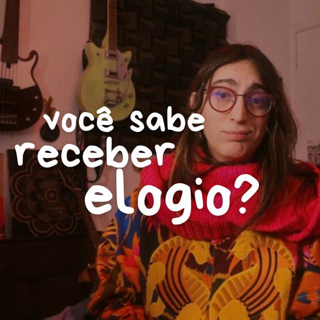 a gente não sabe receber elogio cover art