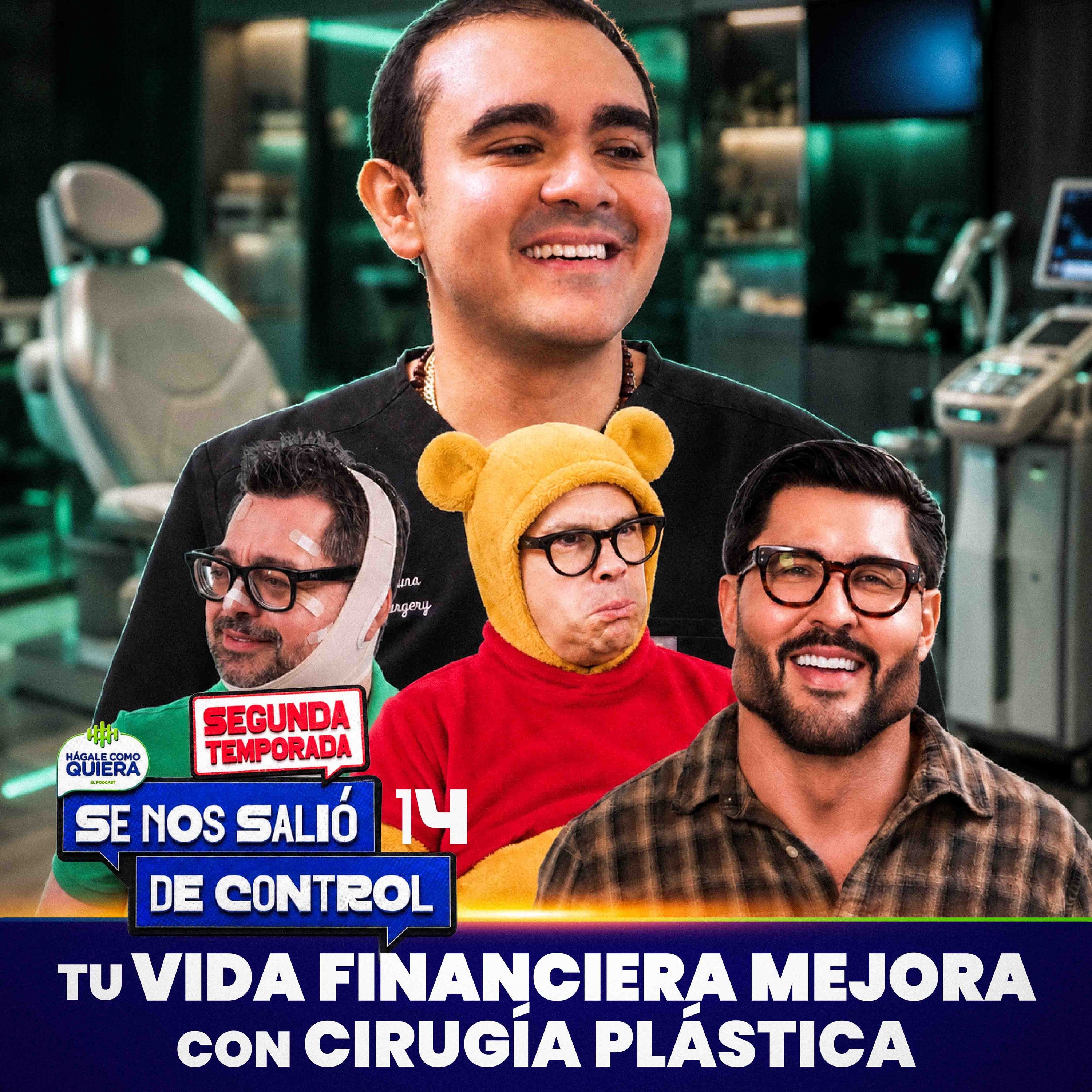 Tu vida financiera mejora con cirugía plástica. Cap. 14 cover art