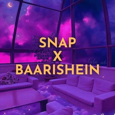 Snap X Baarishein / Mashup / Full Version / cover art