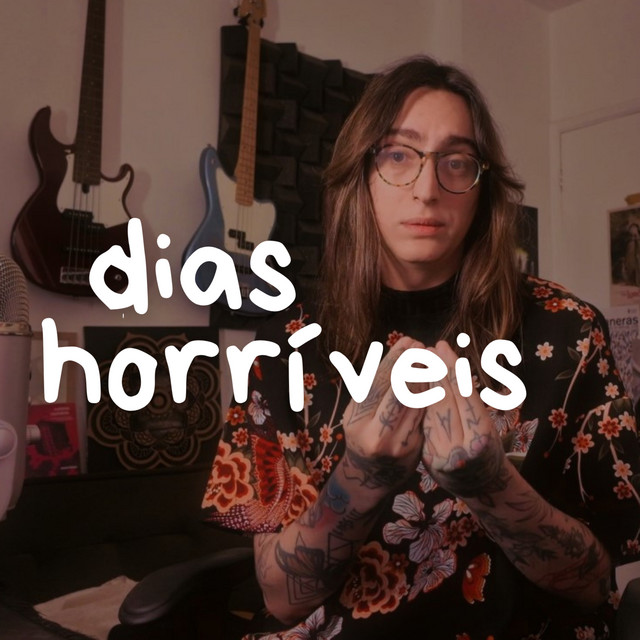dias horríveis fazem parte de uma vida incrível cover art
