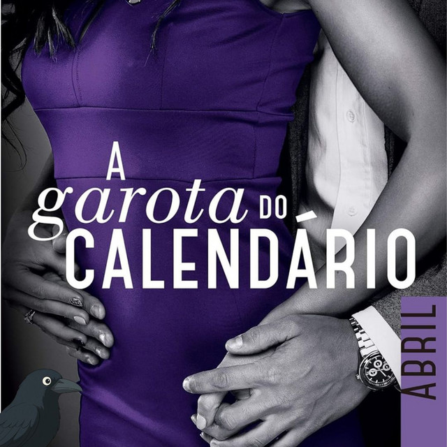 A garota do calendário Abril - Audrey Carlan 🎧Audiolivro Completo cover art