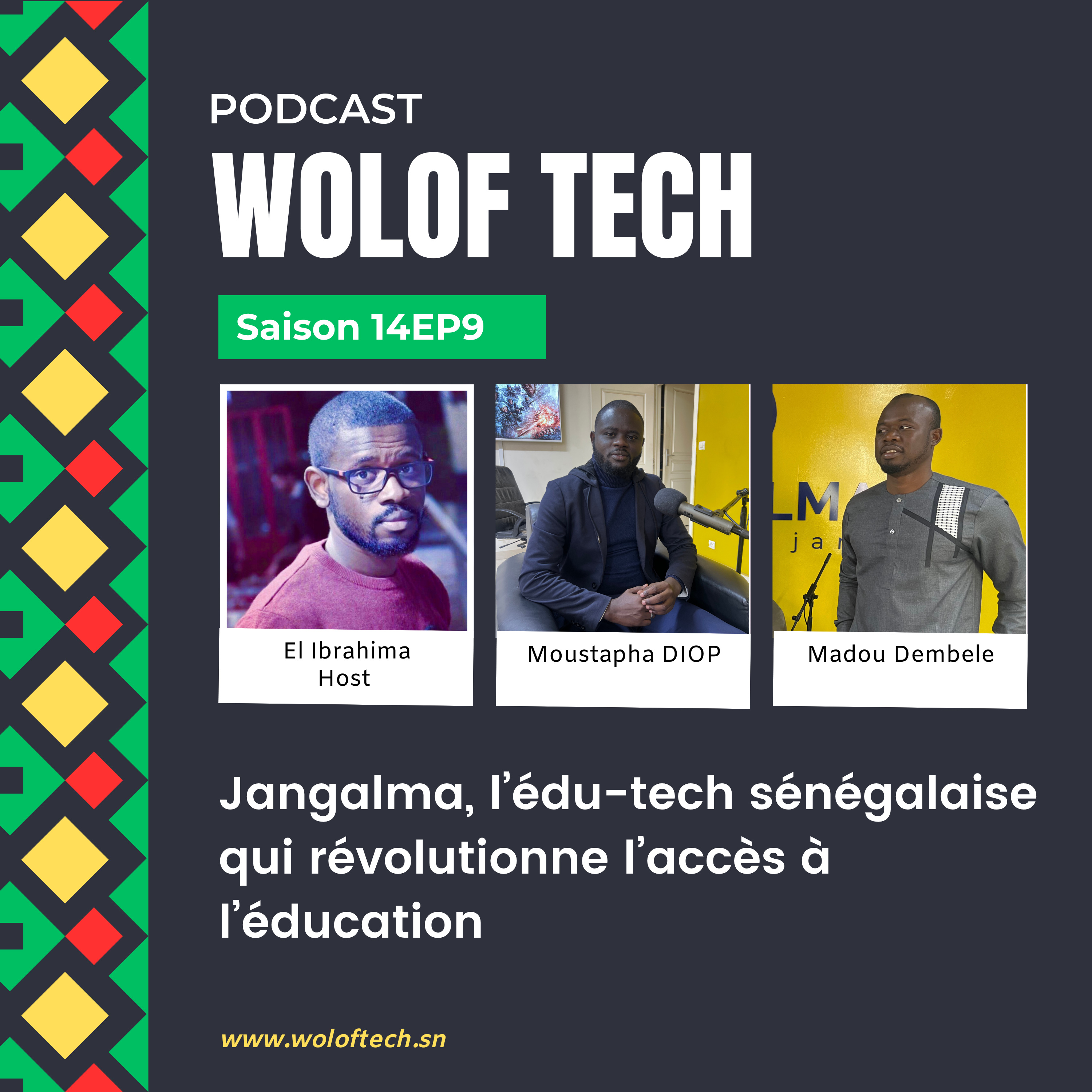 S14E9 - Jangalma, l’édu-tech sénégalaise qui révolutionne l’accès à l’éducation cover art