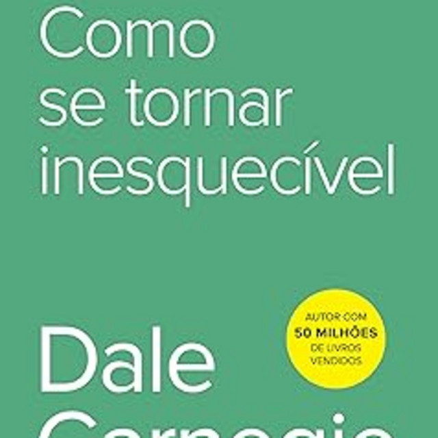 CLUBE AUDIOBOOK - Como Se Tornar Inesquecivel cover art