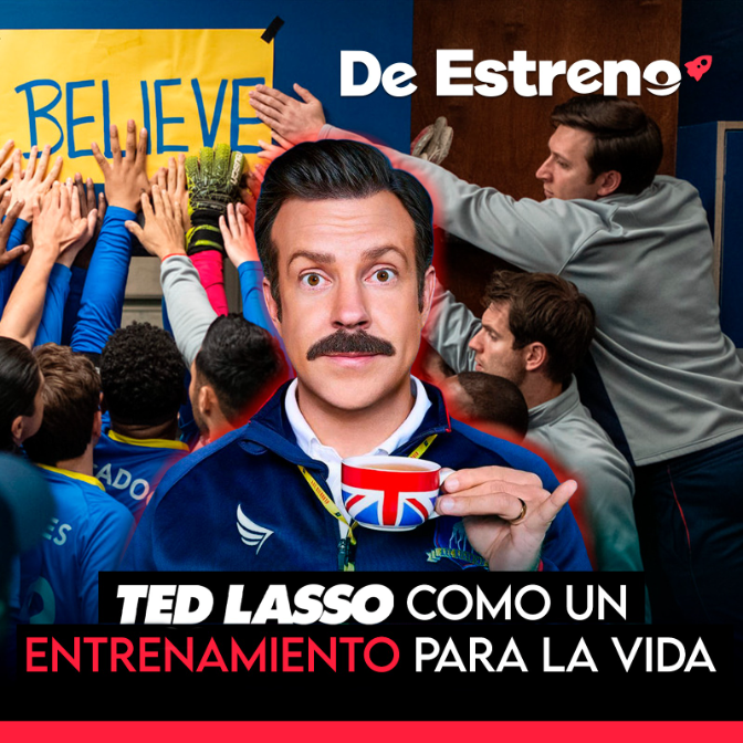 Insaciable y Ted Lasso