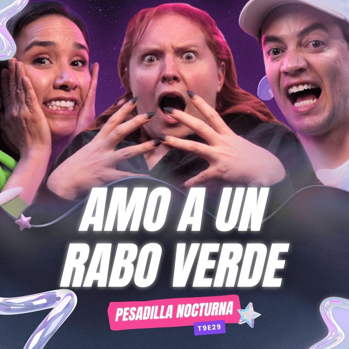T9E29 Me Enamoré De Un Rabo Verde! 😭 Ft. Pesadilla Nocturna - #podcast #chismes cover art