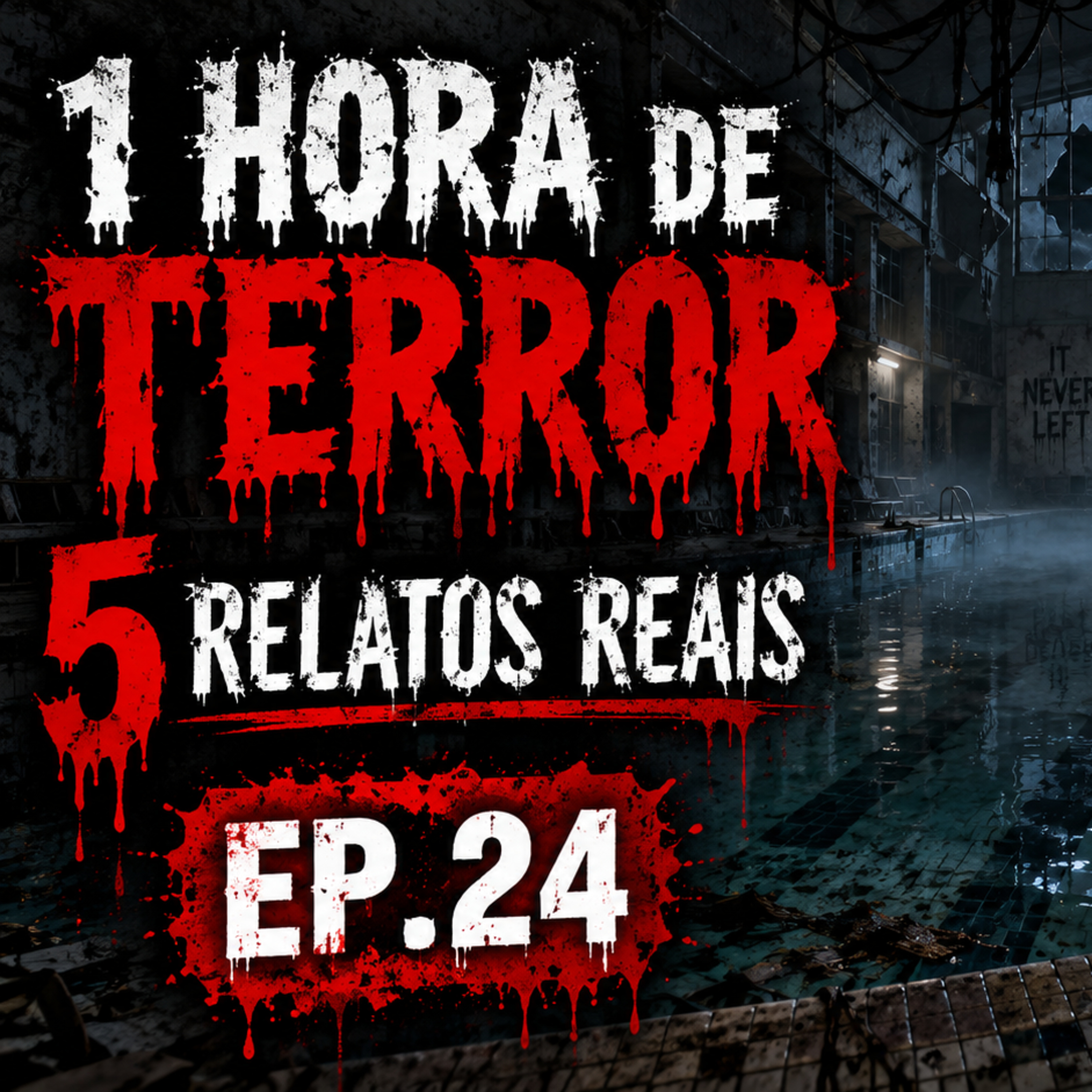 1 HORA DE HISTÓRIAS DE TERROR! - 5 RELATOS REAIS | EP.24 cover art