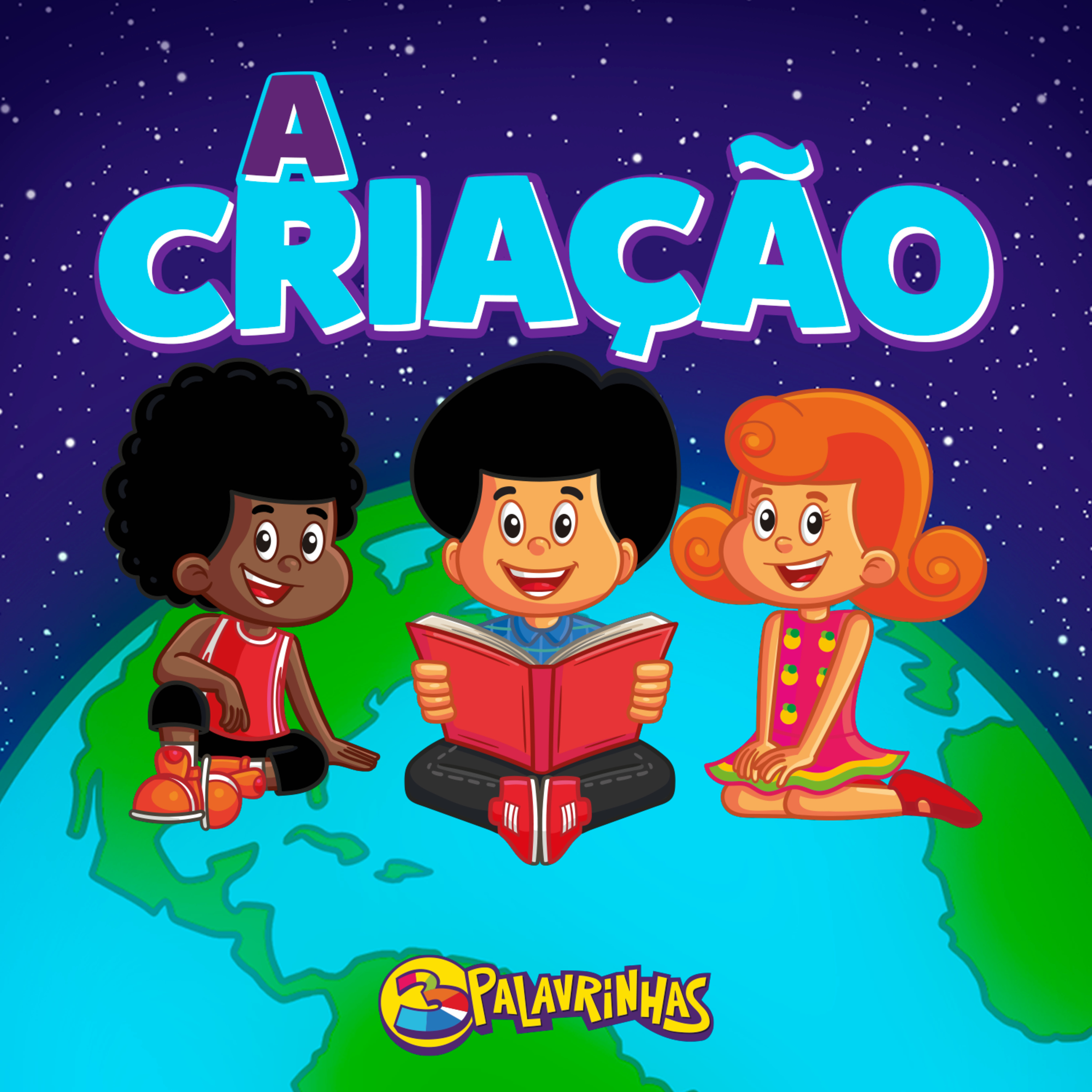 A Criação | 3 Palavrinhas - Hora de Dormir com historinhas | Participação especial: Ádila Mizrahy cover art