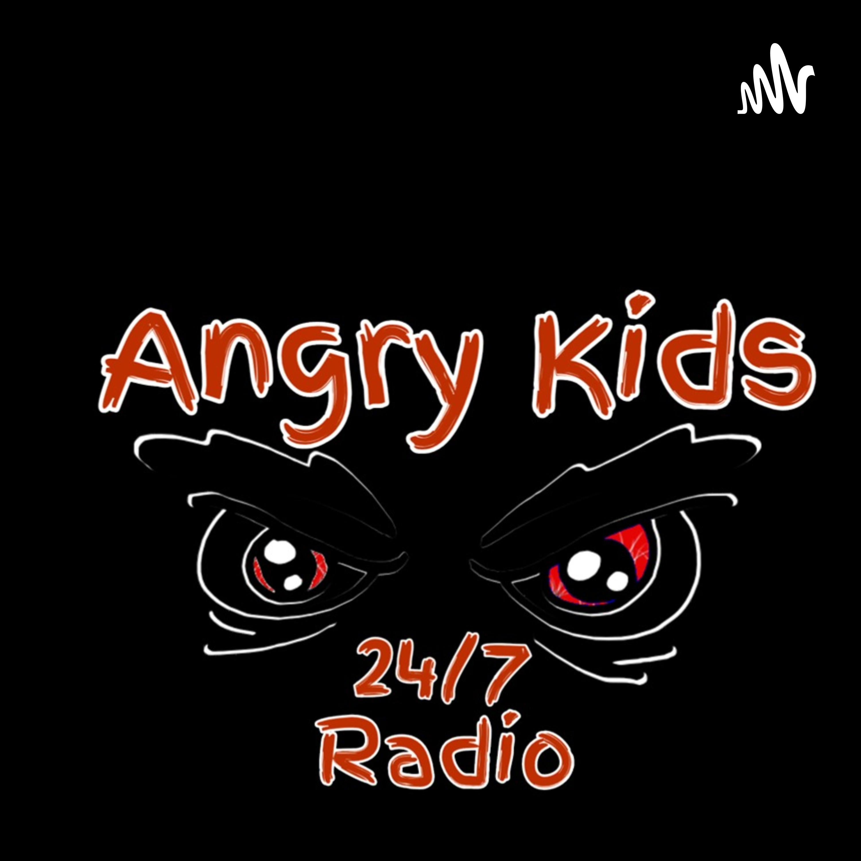 Angry Kids 24-7 Radio cover art