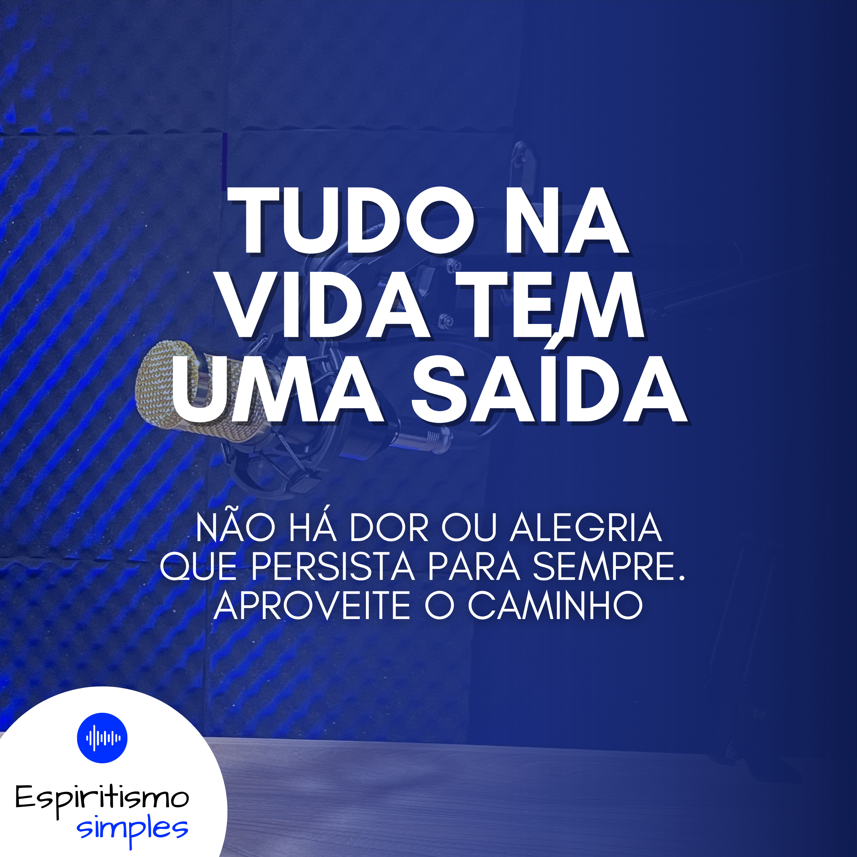 Tudo na vida tem uma saída cover art