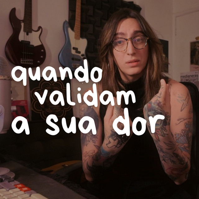 quando validam a sua dor, algo em você se cura cover art