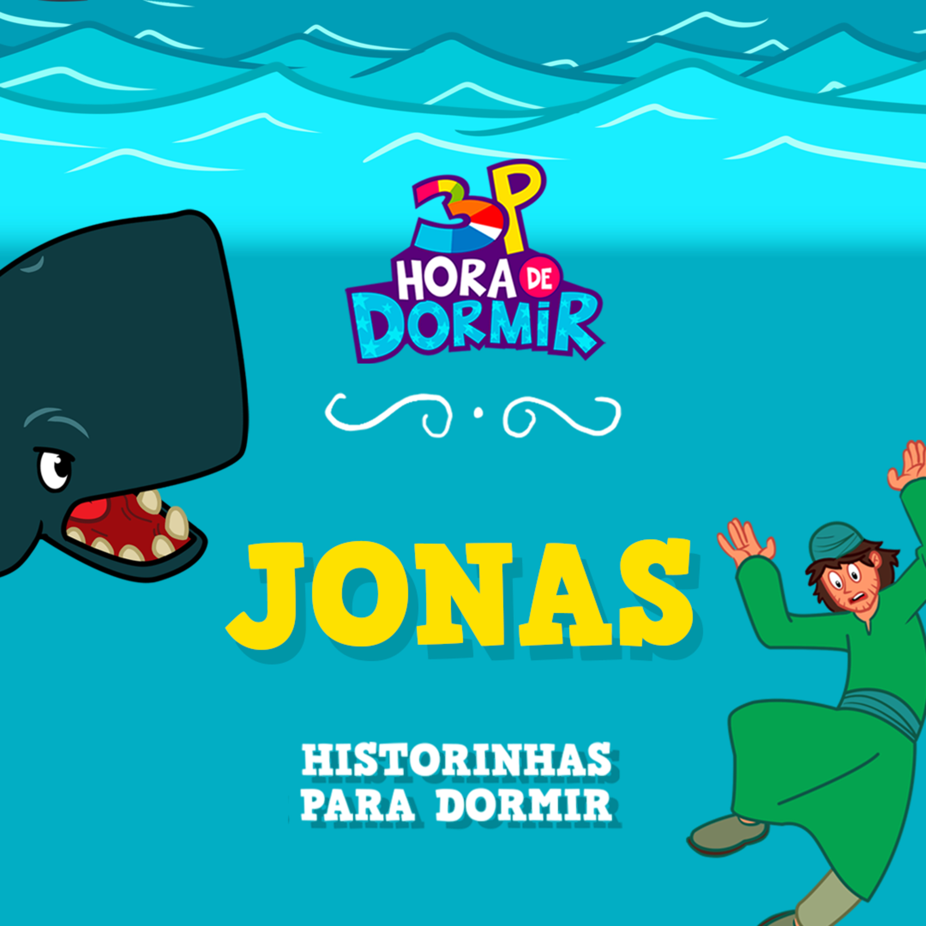 Jonas | 3 Palavrinhas - Hora de Dormir com historinhas | Participação especial: Tiago Grulha cover art