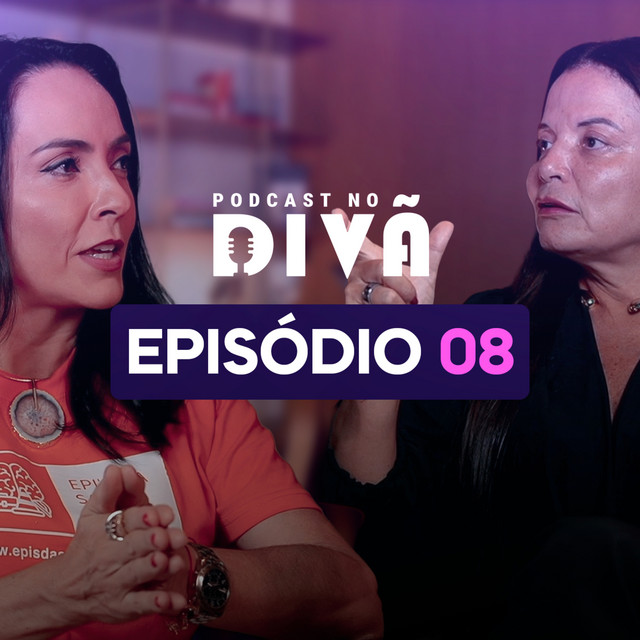 Quando Trabalhar Demais Deixa de Ser Virtude | IZABELLA CAMARGO - Divã Podcast com Andrea Vermont #8 cover art