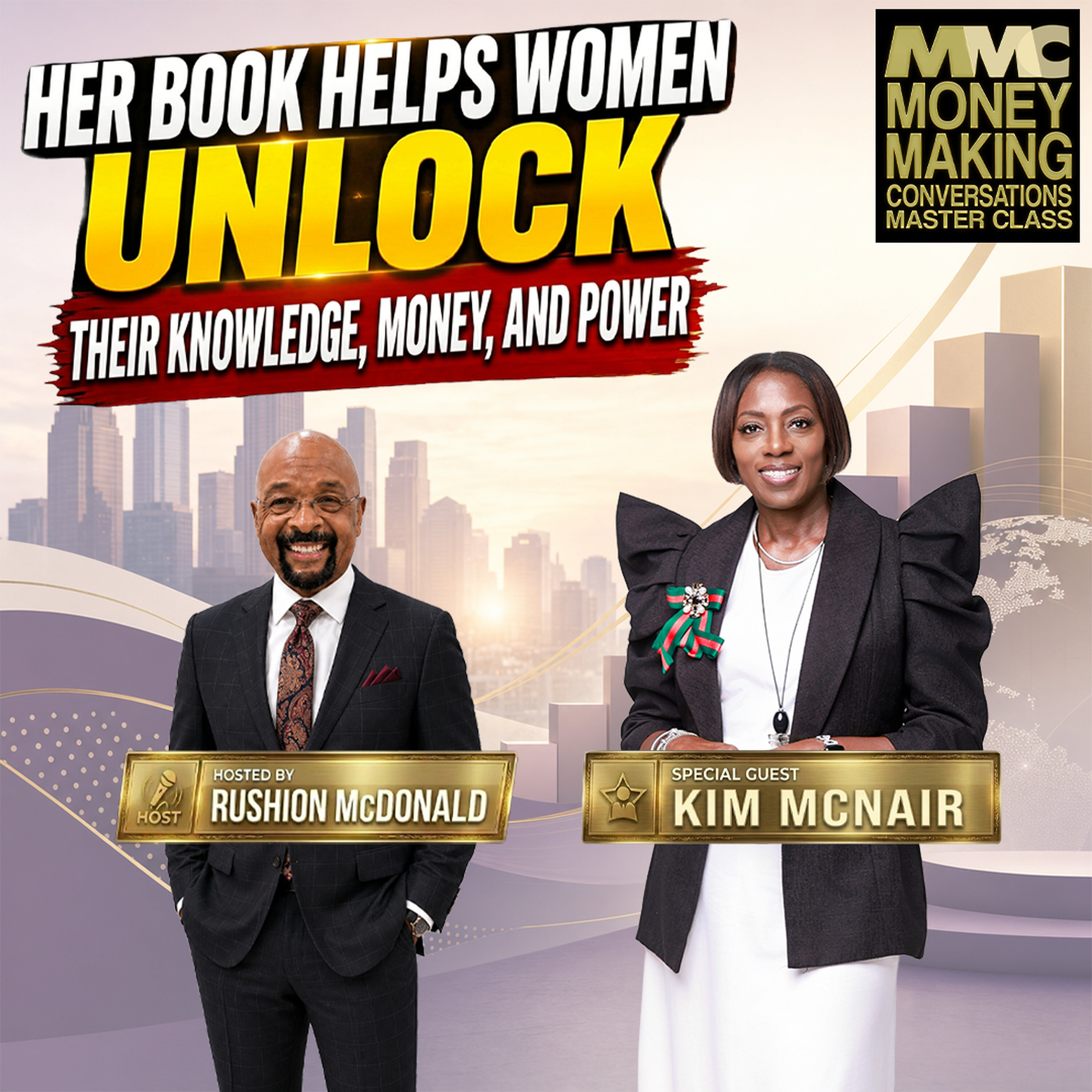 Motivation: Kim an entrepreneur, business strategist, author, and founder of the Women on the Move Summit. cover art