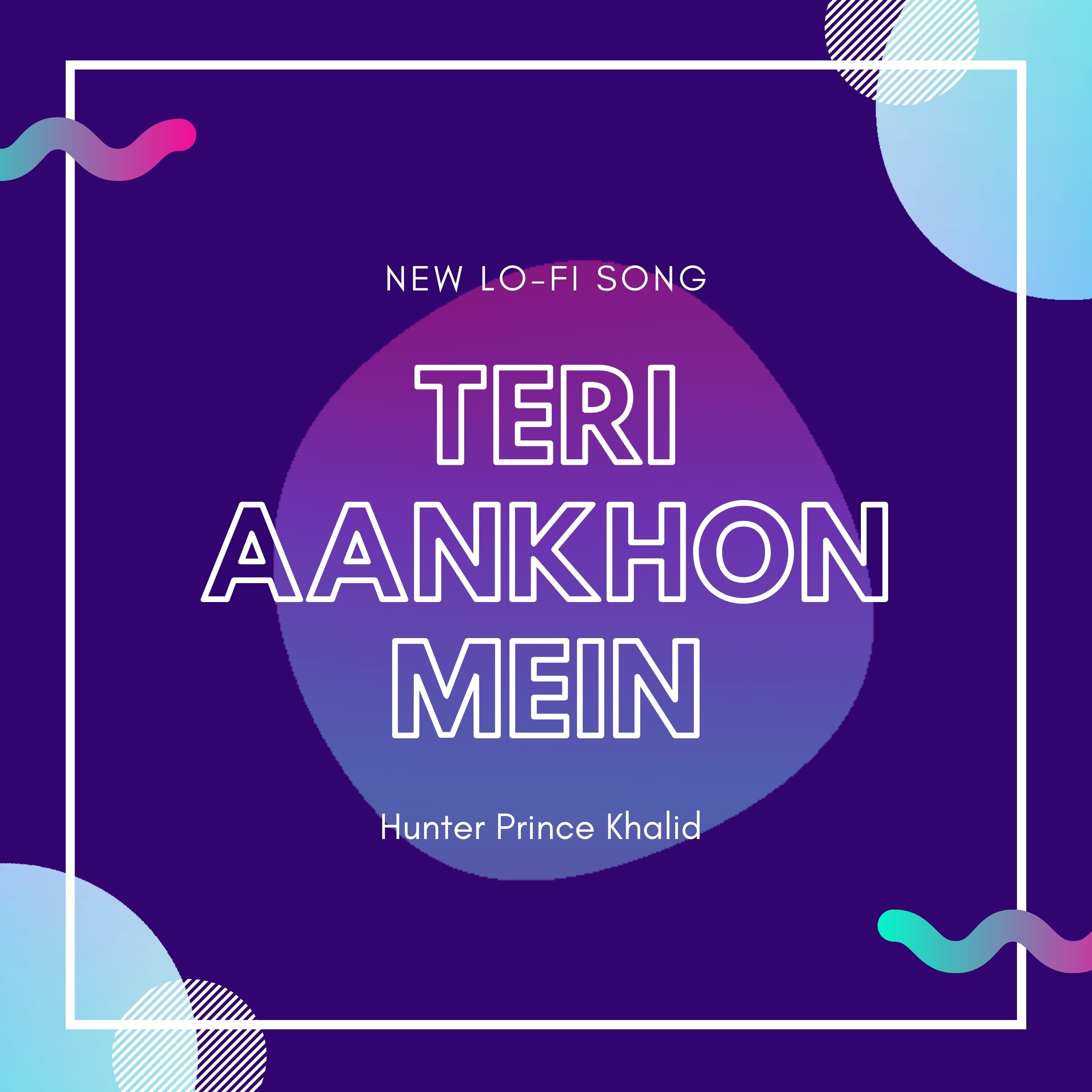 Teri Aankhon Mein