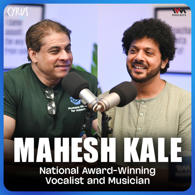 Music, Risk and Reinventing Tradition | Mahesh Kale on Cyrus Says cover art