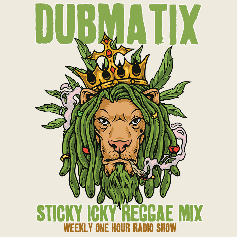 Dubmatix Sticky Icky Reggae Mix cover art