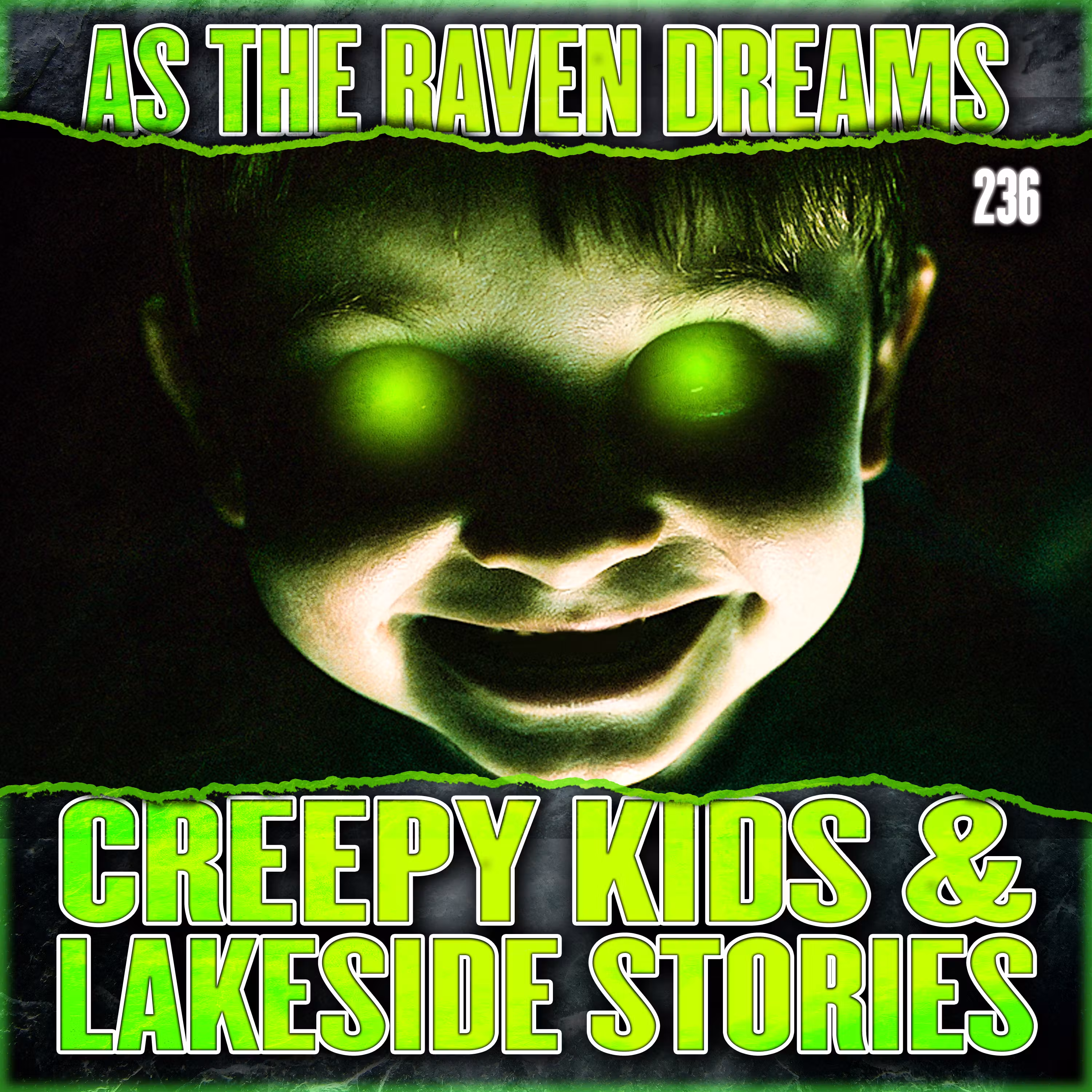 ATRD Ep. 236 - 6 True Scary Stories (Creepy Kid Stories & Lakeside Horror) cover art