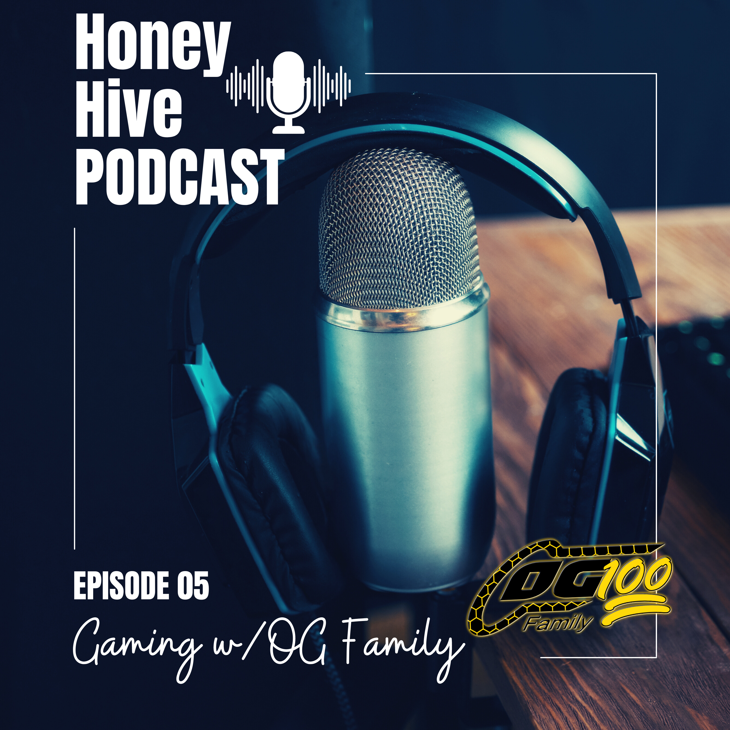 Ep. 5 Gaming w/OG Family