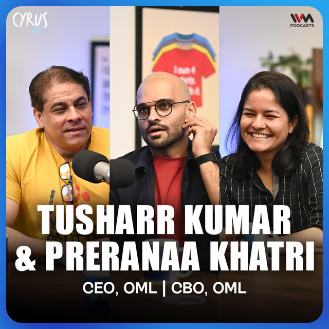 How OML Builds India’s Biggest Comedians and Content Creators!? | Ft. Tusharr Kumar & Preranaa Khatri | Cyrus Says cover art