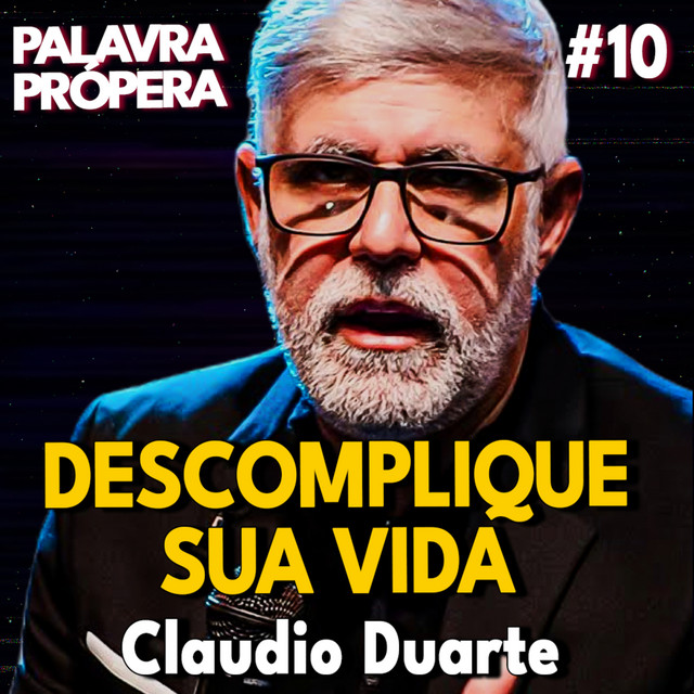 Cláudio Duarte | DESCOMPLIQUE SUA VIDA! cover art