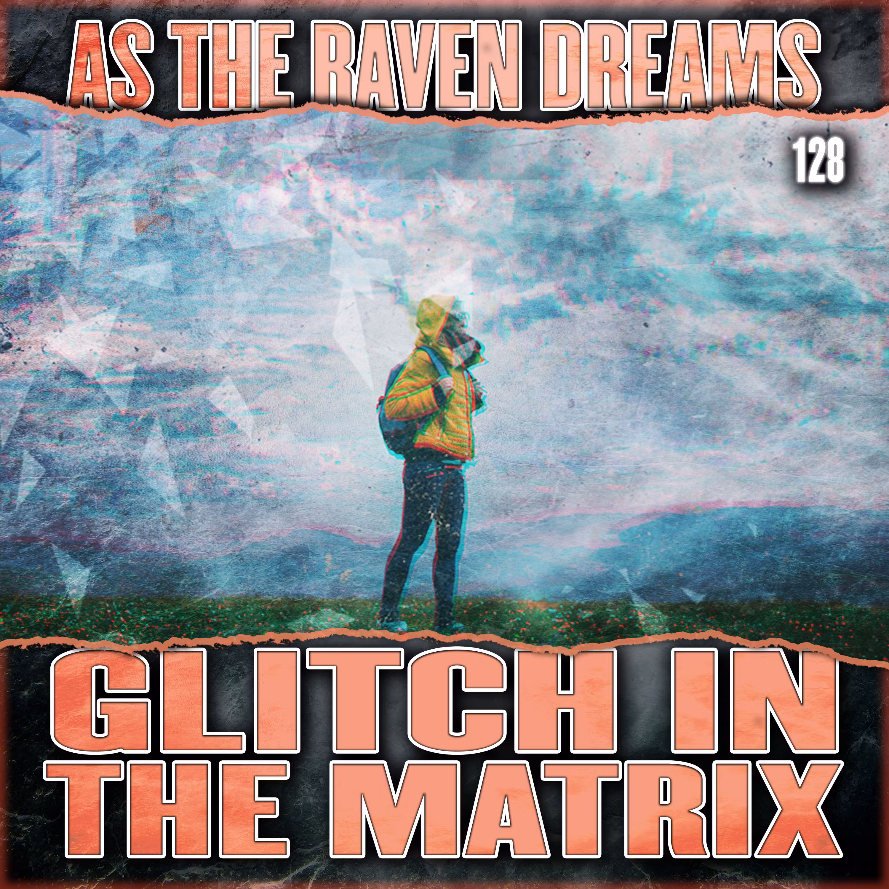 Glitch In The Matrix Stories Ep. 128| ATRD Podcast cover art