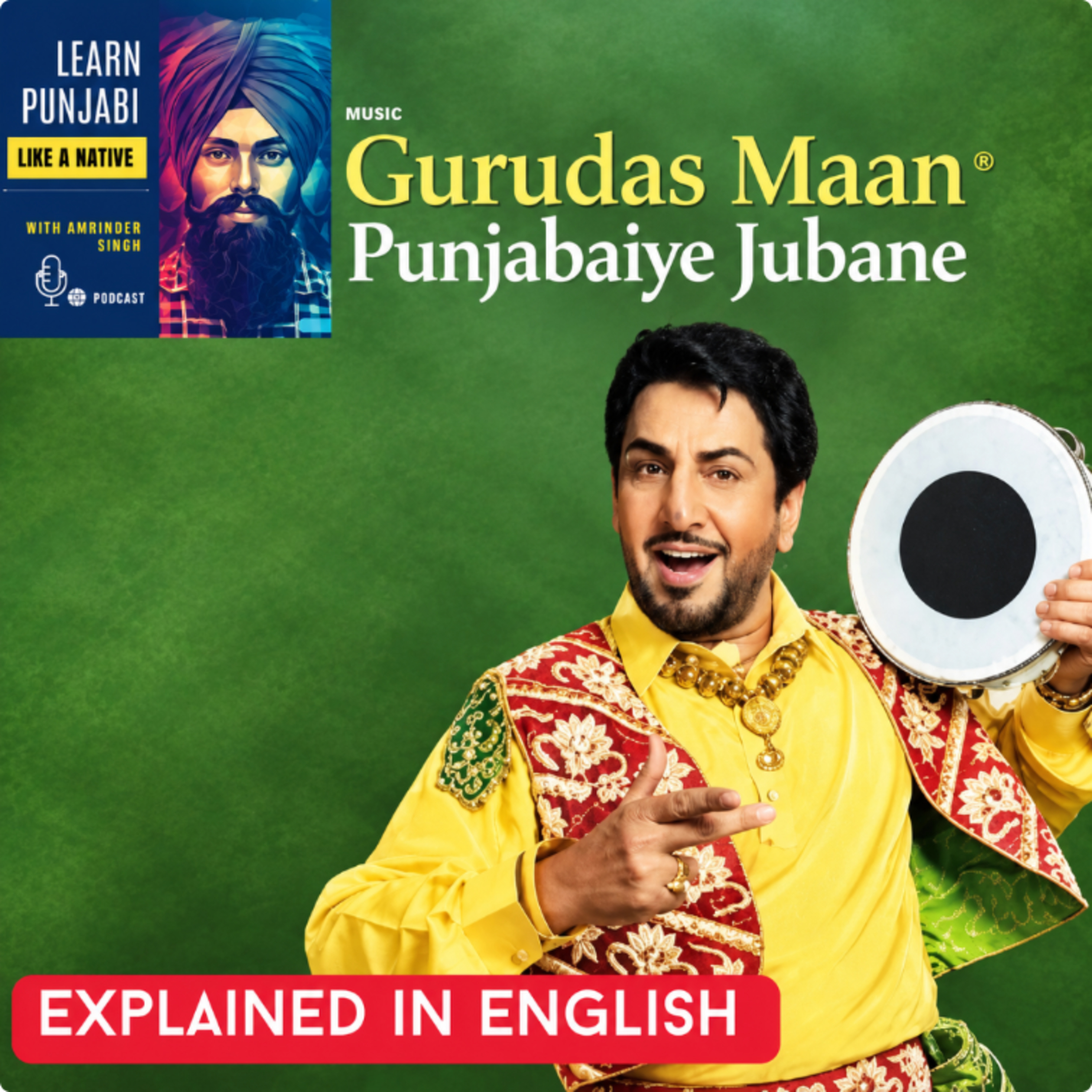 Gurdas Maan's "Punjabiye Jubane" — What It Really Means [225] cover art