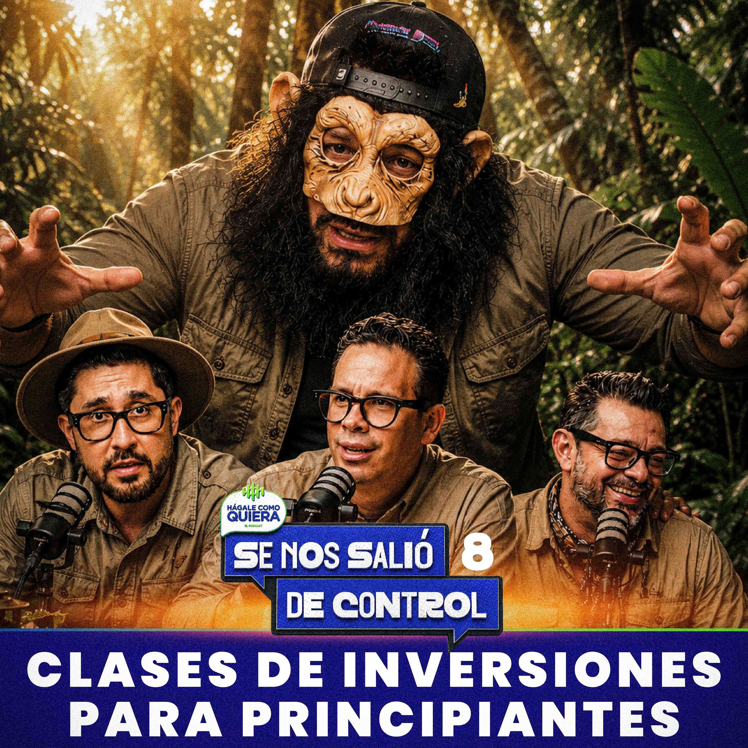Clases de inversiones para principiantes. Cap. 8 | SE NOS SALIÓ DE CONTROL | HCQ cover art