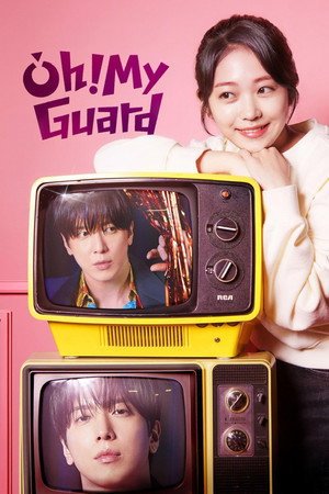 Oh! My Guard - 123Movies