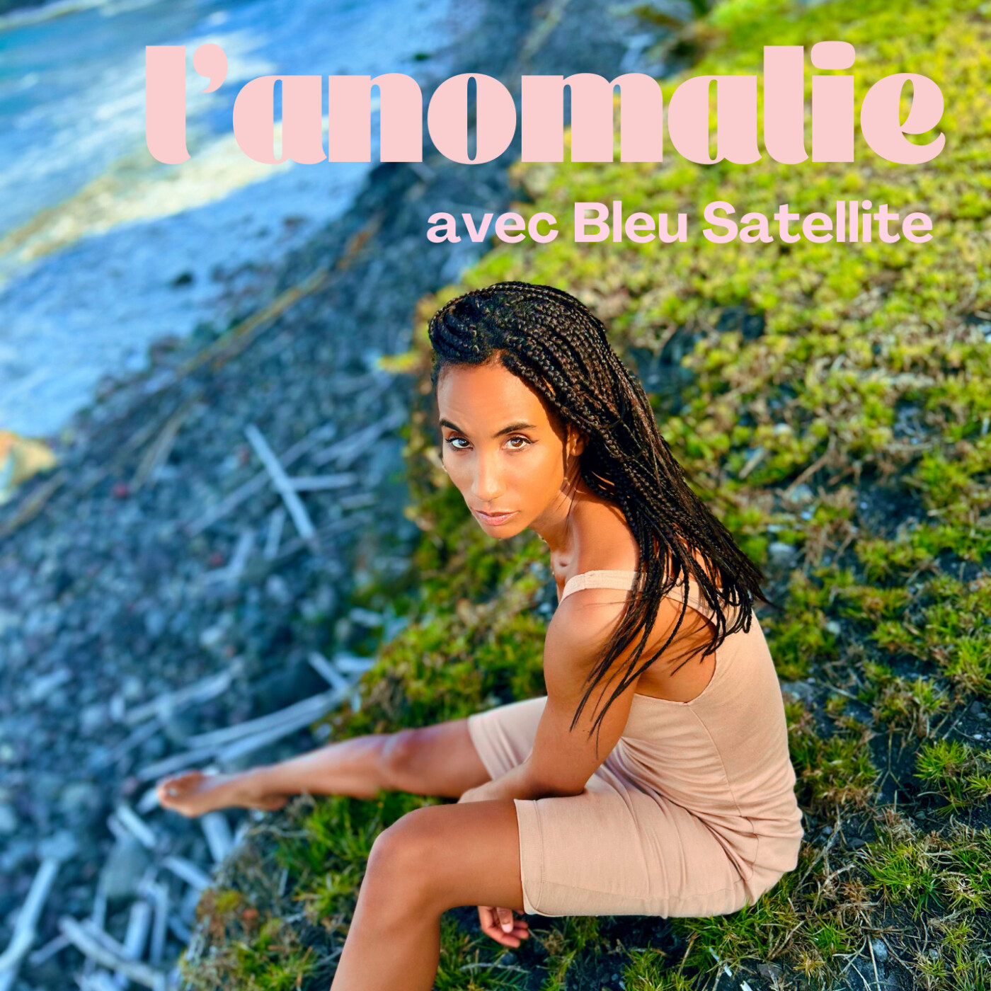 L’anomalie... avec Sohée a.k.a Bleu Satellite